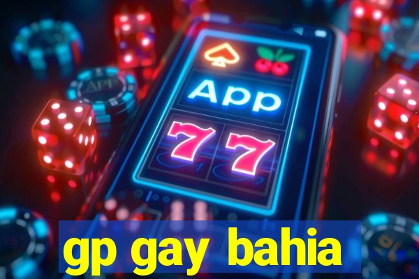 gp gay bahia